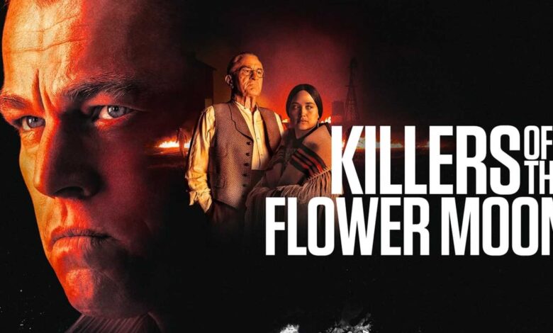 تحميل ومشاهدة فيلم Killers of the Flower Moon رابط مباشر ايجي بيست